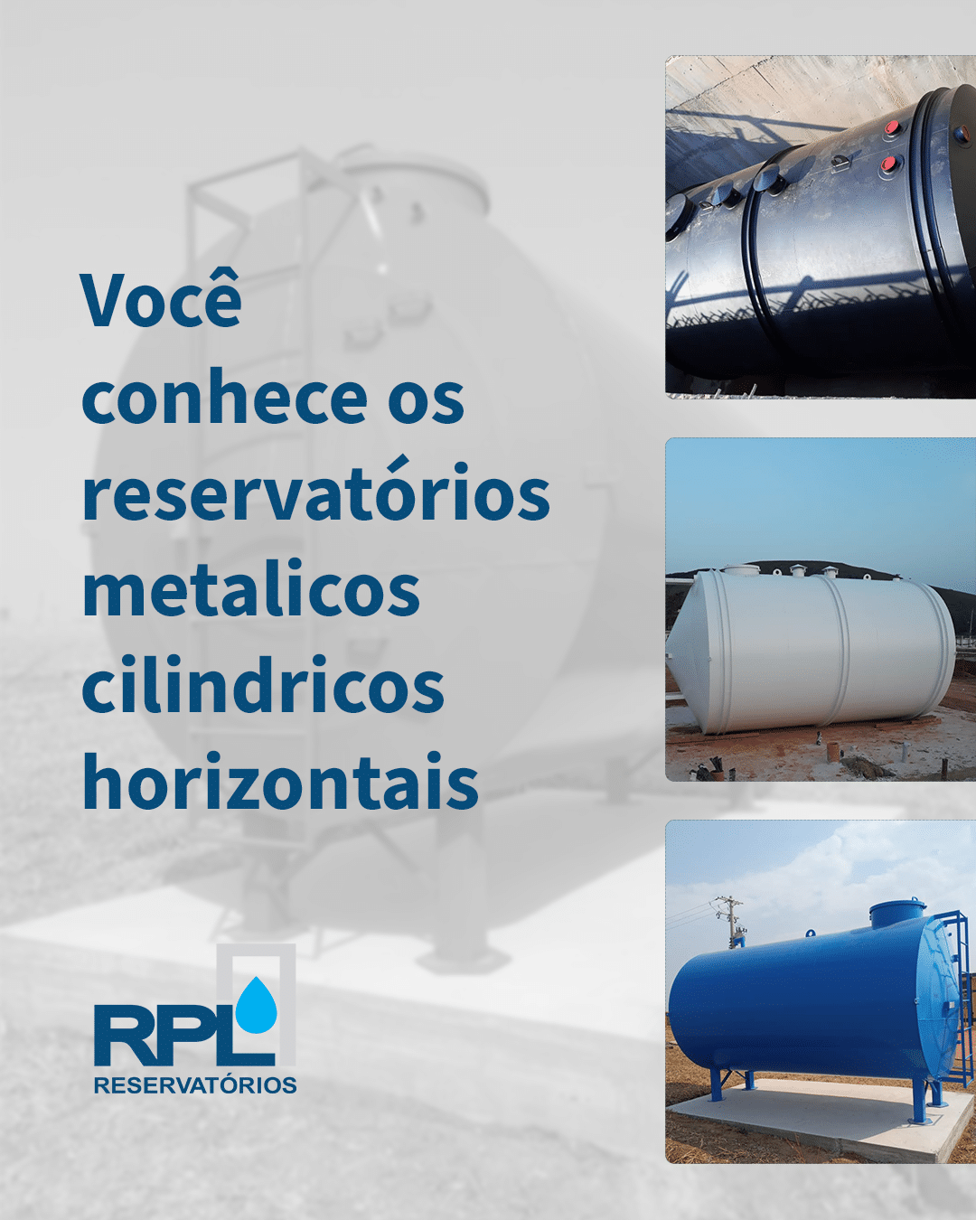 Reservatórios Cilíndricos Horizontais da RPL